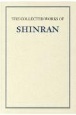 The　collected　works　of　Shinran