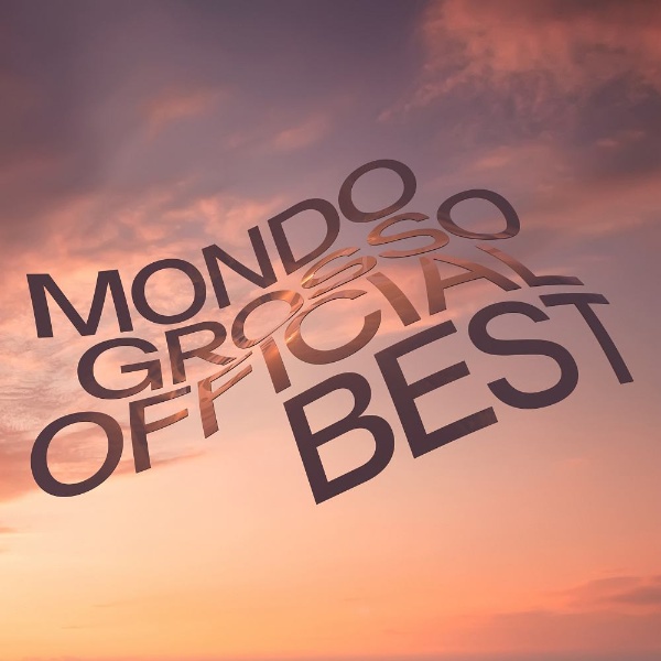 ＭＯＮＤＯ　ＧＲＯＳＳＯ　ＯＦＦＩＣＩＡＬ　ＢＥＳＴ