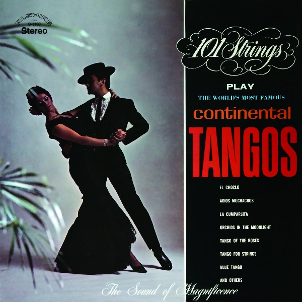 Continental Tangos (タンゴ名曲集/ラ・クンパルシータ)