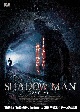 SHADOW　MAN　〜シャドーマン〜