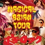 Magical　Asian　Tour〜ポテロックロード〜第一章