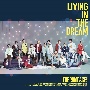 LIVING　IN　THE　DREAM（MUSIC　VIDEO盤）(DVD付)