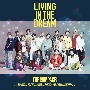 LIVING　IN　THE　DREAM（FIGHT　＆　LIVE盤）(DVD付)