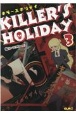 KILLER’S　HOLIDAY(3)