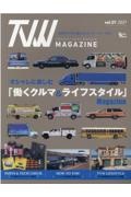 ＴＶＷ　ｍａｇａｚｉｎｅ　オシャレに楽しむ「働くクルマ＆ライフスタイル」Ｍａｇａｚｉｎ