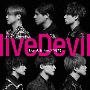 liveDevil（『仮面ライダーリバイス』主題歌）（通常盤）(DVD付)