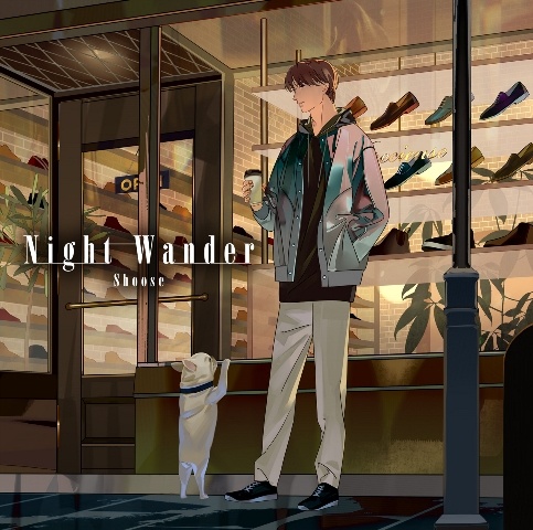 Ｎｉｇｈｔ　Ｗａｎｄｅｒ【通常盤】