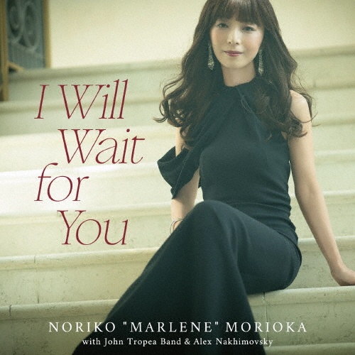 Ｉ　Ｗｉｌｌ　Ｗａｉｔ　ｆｏｒ　Ｙｏｕ