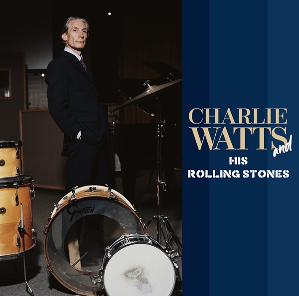 CHARLIE WATTS AND HIS ROLLING STONES