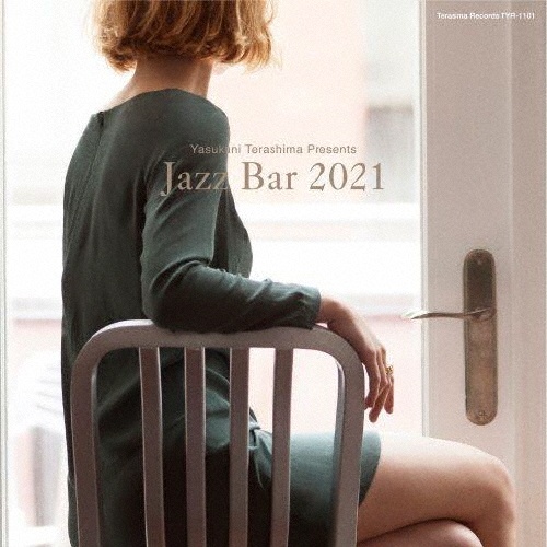 寺島靖国プレゼンツ Jazz Bar 2021