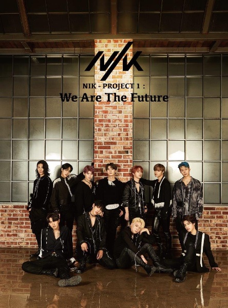 ＮＩＫ　－　ＰＲＯＪＥＣＴ　１　：　Ｗｅ　Ａｒｅ　Ｔｈｅ　Ｆｕｔｕｒｅ　【初回限定盤Ａ（ＣＤ＋Ｐｈｏｔｏ　Ｂｏｏｋ）】