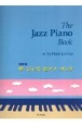 ザ・ジャズ・ピアノ・ブック　最新版