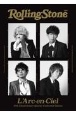 Rolling　Stone　Japan　L’ArcーenーCiel　30th　L
