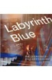 Labyrinth　Blue