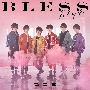 BLESS（B）(DVD付)