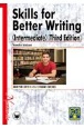 Skills　for　Better　Writing＜Intermediate＞　構造で書く英文エッセイ＜中級編＞
