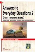 身近な不思議を英語で学ぶ＜準中級＞　Ａｎｓｗｅｒｅ　ｔｏ　Ｅｖｅｒｙｄａｙ　Ｑｕｅｓｔｉｏｎｓ２