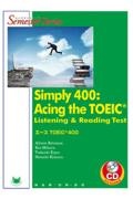 エースＴＯＥＩＣ４００　Ｓｉｍｐｌｙ４００：Ａｃｉｎｇ　ｔｈｅ　ＴＯＥＩＣ