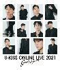 U－KISS　ONLINE　LIVE　2021　〜Goodbye　for　now〜（通常盤）