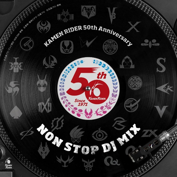 仮面ライダー50th Anniversary NON STOP DJ MIX