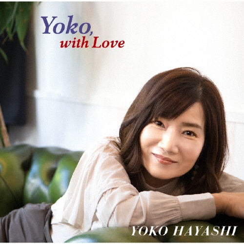 Ｙｏｋｏ，　ｗｉｔｈ　Ｌｏｖｅ