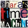 CHARA’S　TIME　MACHINE　（Selected　by　HIMI）