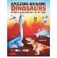 Amazing　Origami　Dinosaurs