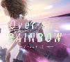 Over　the　RAINBOW〜虹の上にも7年！〜（BD付）