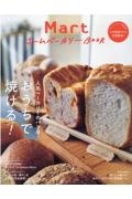 ＭａｒｔホームベーカリーＢＯＯＫ　人気ベーカリーのパンはおうちで焼ける！