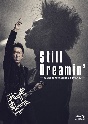 Still　Dreamin’　－布袋寅泰　情熱と栄光のギタリズム－（通常盤）