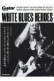 White　Blues　Heroes