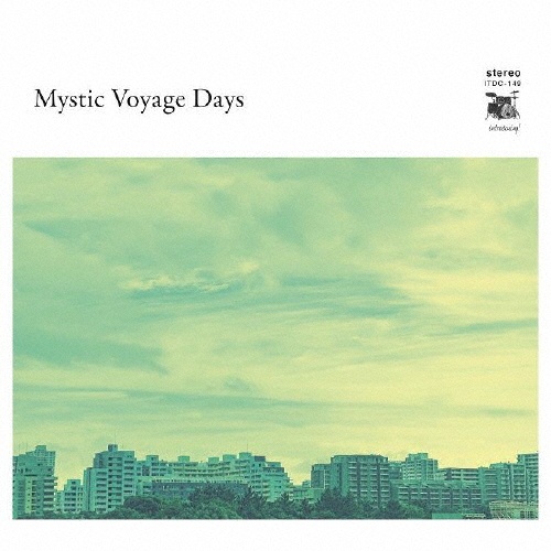 Ｍｙｓｔｉｃ　Ｖｏｙａｇｅ　Ｄａｙｓ