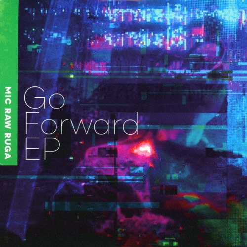 Ｇｏ　Ｆｏｒｗａｒｄ　ＥＰ