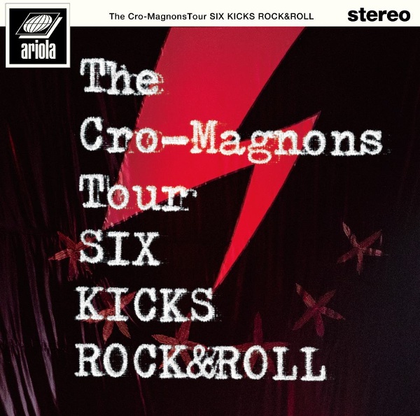 ザ・クロマニヨンズ　ツアー　SIX　KICKS　ROCK＆ROLL（通常盤）