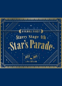 あんさんぶるスターズ！！　Starry　Stage　4th　－Star’s　Parade－　July　BOX盤　［Blu－ray］
