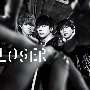 LOSER／三銃士　“LOSER”盤(DVD付)