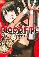 BLOOD　FIRE　警視庁特別怪異対応班(2)