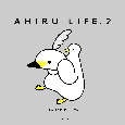 AHIRU　LIFE．(2)