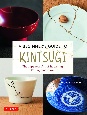 A　BEGINNER’S　GUIDE　TO　KINTSUGI