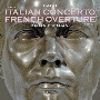 J．S．バッハ：イタリア協奏曲＆フランス風序曲