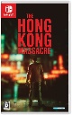 The　Hong　Kong　Massacre