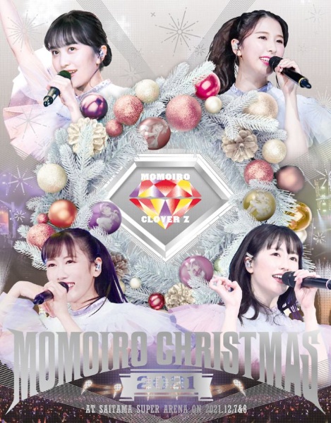 ももいろクリスマス2021〜さいたまスーパーアリーナ大会〜　LIVE　Blu－ray