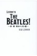 Listen　to　The　Beatles！〜赤・青・黄のベスト盤〜