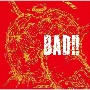 BAD！！（B）(DVD付)