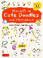 How　to　Draw　Cute　Doodles　and　Illustrations