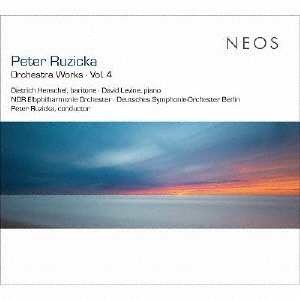 ペーター・ルジツカ：管弦楽作品集　Ｖｏｌ．４