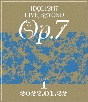 IDOLiSH7　LIVE　BEYOND　“Op．7”【Blu－ray　DAY　1】