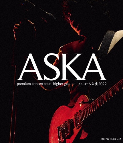 ASKA　premium　concert　tour　－higher　ground－アンコール公演2022　［Blu－ray　Disc＋2CD］