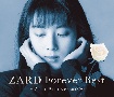 ZARD　Forever　Best〜25th　Anniversary〜