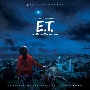 オリジナル・サウンドトラック　E．T．（40周年記念盤）